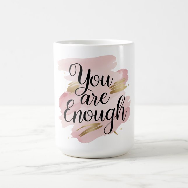 Mug Vous Êtes Assez Motivationnel Citation (Centre)
