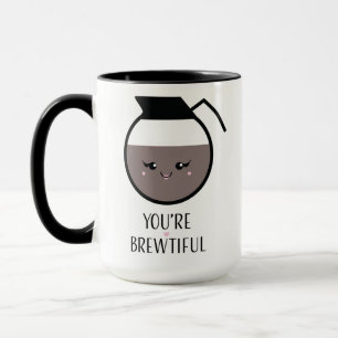 Mug Vous êtes Brewtiful