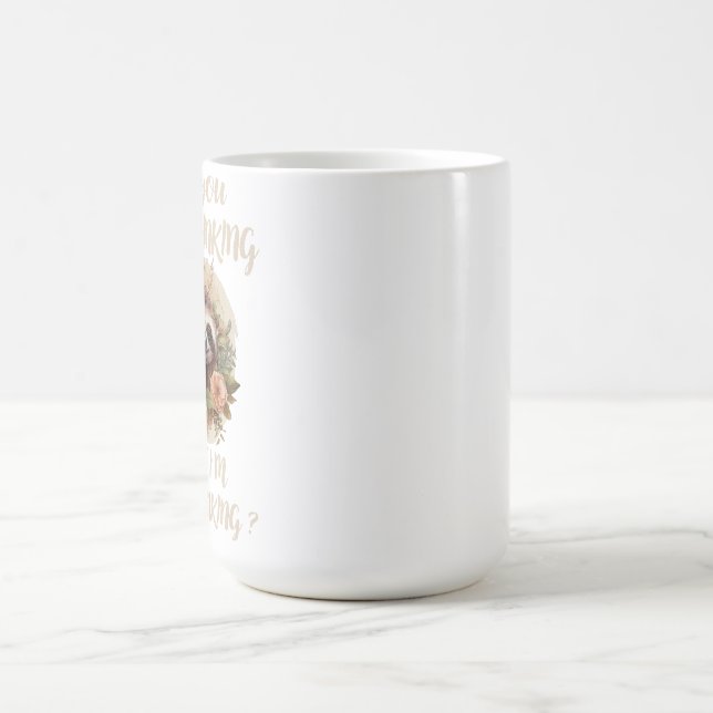 Mug Vous êtes en train d'oublier ce que je suis en tra (Centre)