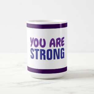 Mug Vous êtes Forte Violet Bleu Persist Encourageur
