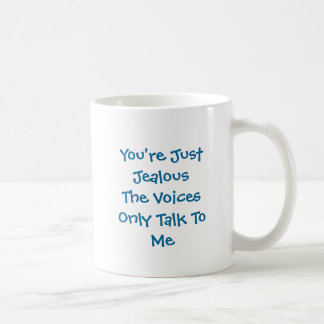 Mug Vous êtes juste des voix de JealousThe me parlez