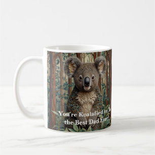 Mug Vous êtes Koalafié d'être le meilleur papa jamais!