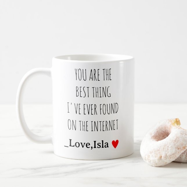 Mug Vous êtes la meilleure chose que j'aie trouvée sur (Avec donut)