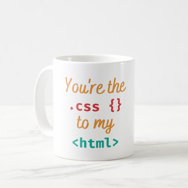 MUG VOUS ÊTES LE CSS DE MON HTML - WEB DEV PUN (Devant gauche)