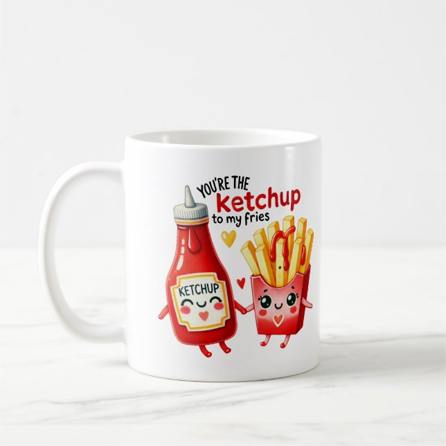 Mug Vous êtes le Ketchup à My Fries -Mug (Gauche)