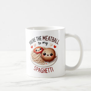 Mug Vous êtes le Meatball à My Spaghetti -Mug