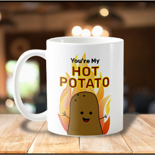 Mug Vous êtes ma pomme de terre chaude