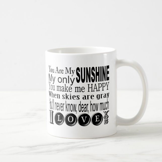 Mug Vous êtes mon soleil mon seulement soleil (Droite)