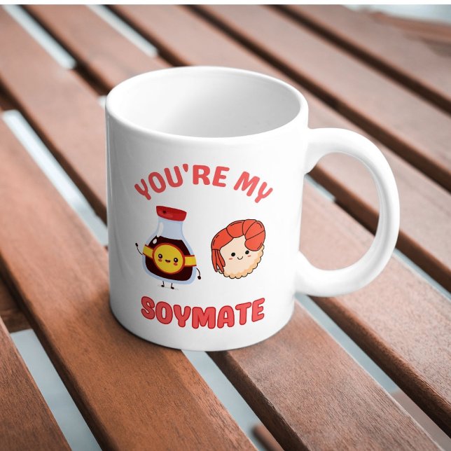 Mug Vous êtes My Soymate - Romantic Soy Sauce Food (Créateur téléchargé)