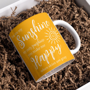 Mug Vous êtes My Sunshine Me rendre heureux Orange ave
