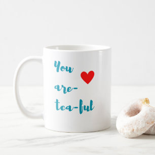 Mug Vous êtes plein de thé