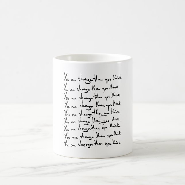 Mug Vous êtes PLUS FORT que vous ne le pensez ! (Centre)