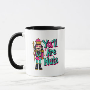Mug Vous êtes tous des noix Drôle Nutcracker Noël