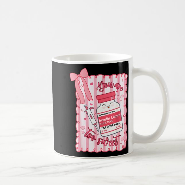 Mug Vous êtes trop mignonne infirmière Valentine Pharm (Droite)