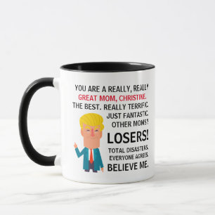 Mug Vous êtes une maman vraiment géniale Trump Cadeau