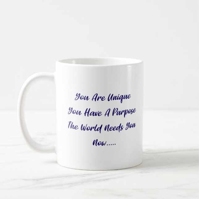 Mug Vous êtes unique - Le monde a besoin de vous - Ble (Gauche)