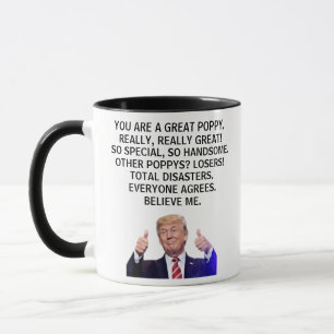 Mug Vous êtes vraiment un grand pavot, vraiment, Trump