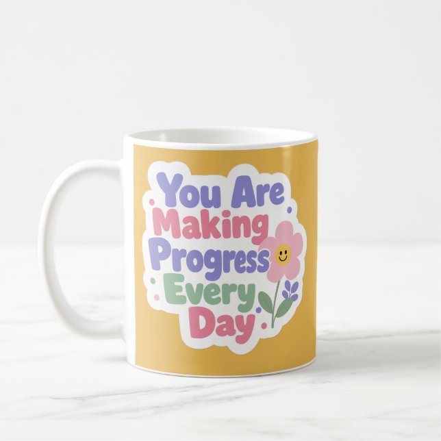 Mug Vous Faites Des Progrès Chaque Jour (Gauche)