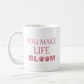 Mug Vous Faites Fleurir La Vie Cadeau Floral Pour Elle