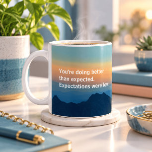 Mug Vous faites mieux que prévu Drôle Sarcastique