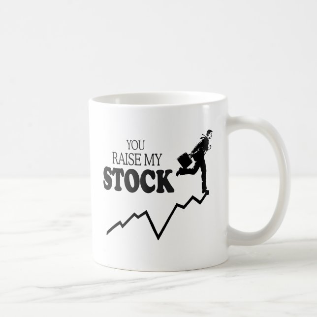 MUG VOUS FAITES MONTER MON COURS EN BOURSE (Droite)