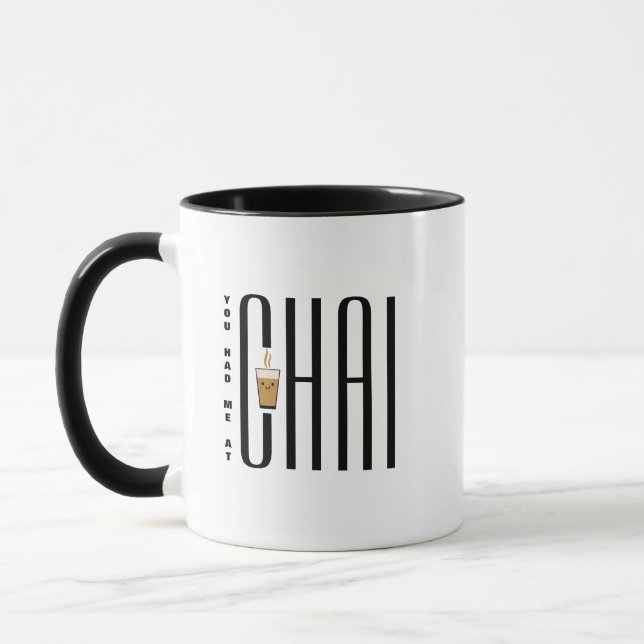 Mug Vous m'avez eu à Chai Humour Funny Chai Tea Pun (Gauche)
