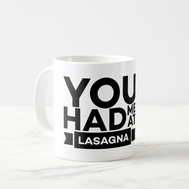 Mug Vous m'avez eu à Lasagna - Lasagna Lover (Devant gauche)