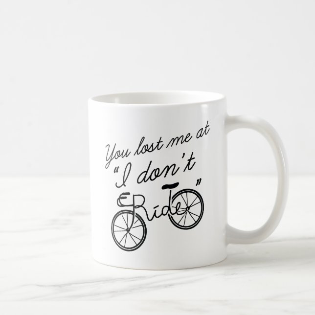 Mug Vous M'avez Perdu À Je Ne Fais Pas De Vélo (Droite)