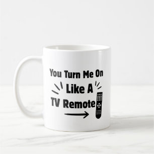 Mug Vous me mettez en marche comme une télécommande de