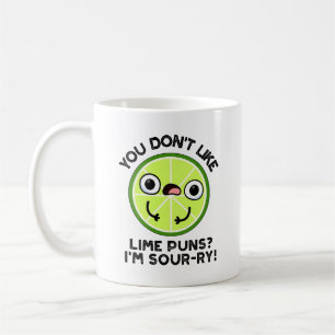 Mug Vous n'aimez pas les jeux de mots sur le citron Je