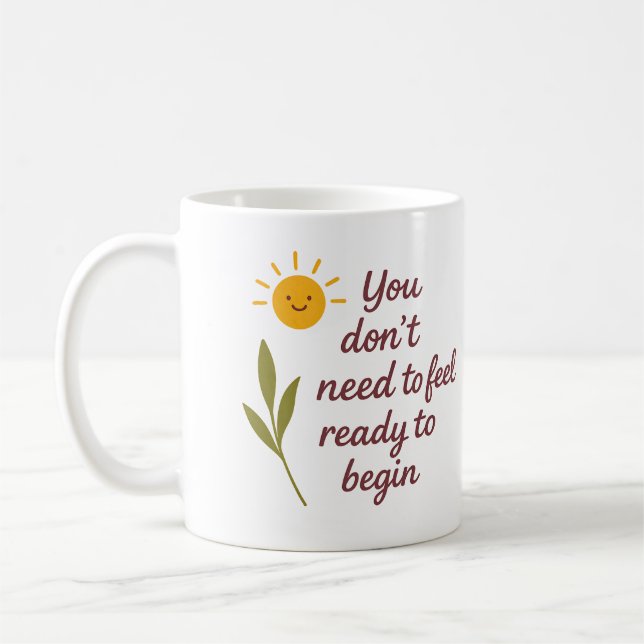 Mug Vous n'avez pas besoin de vous sentir prêt pour co (Gauche)
