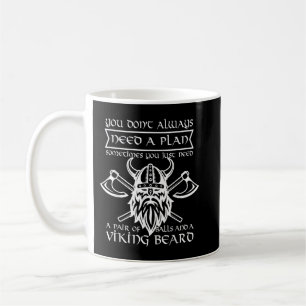 Mug Vous n'avez pas besoin d'un plan Vous avez besoin 