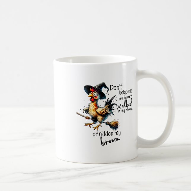 Mug Vous N'Avez Pas Marché Dans Mes Chaussures Ou Cach (Droite)