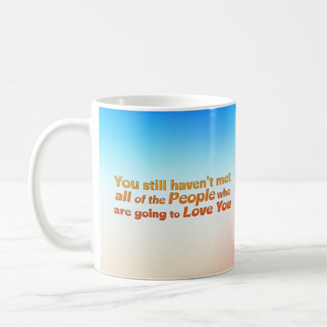 Mug Vous n'avez toujours pas rencontré... (Gauche)