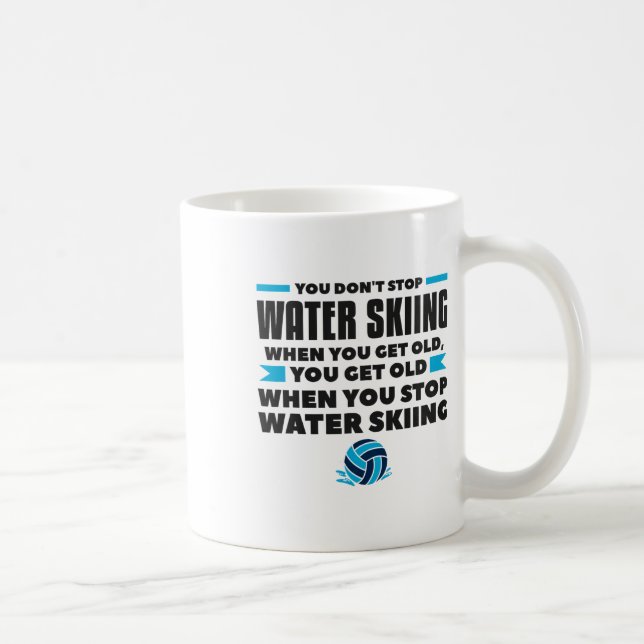 Mug Vous ne cessez pas de faire du ski nautique quand  (Droite)