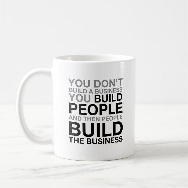 Mug Vous ne construisez pas une entreprise (Gauche)