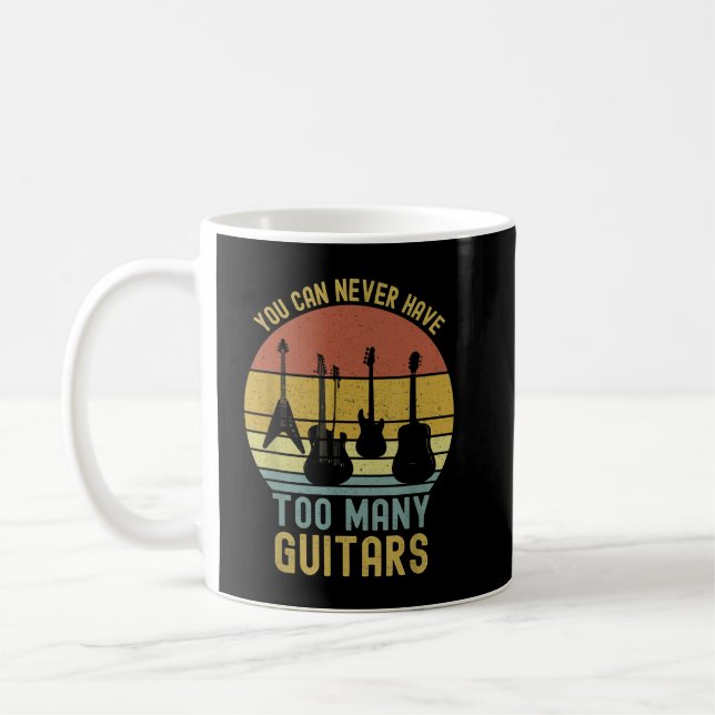 Mug Vous Ne Pouvez Jamais Avoir Trop De Guitares 1 (Gauche)