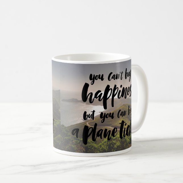Mug Vous ne pouvez pas acheter le bonheur (Devant droit)