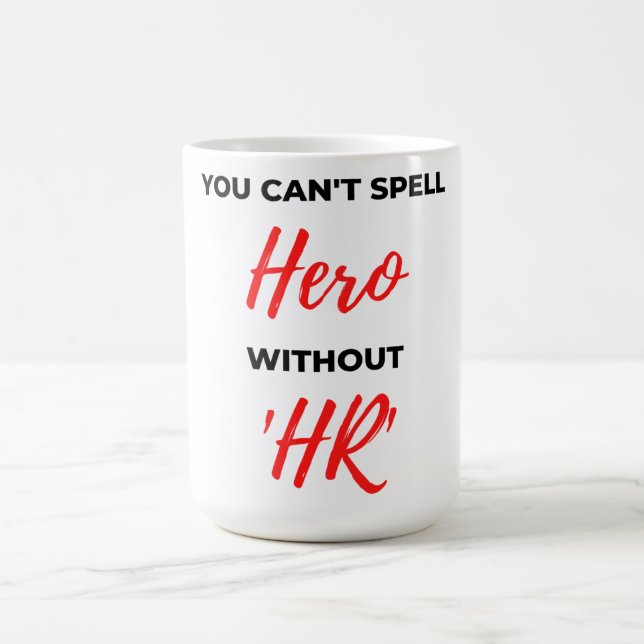 Mug Vous ne pouvez pas épeler le héros sans 'HR' 2 (Centre)