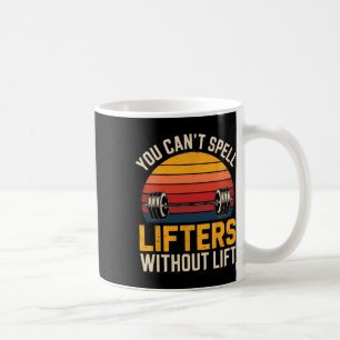 Mug Vous ne pouvez pas épeler les ascenseurs sans asce