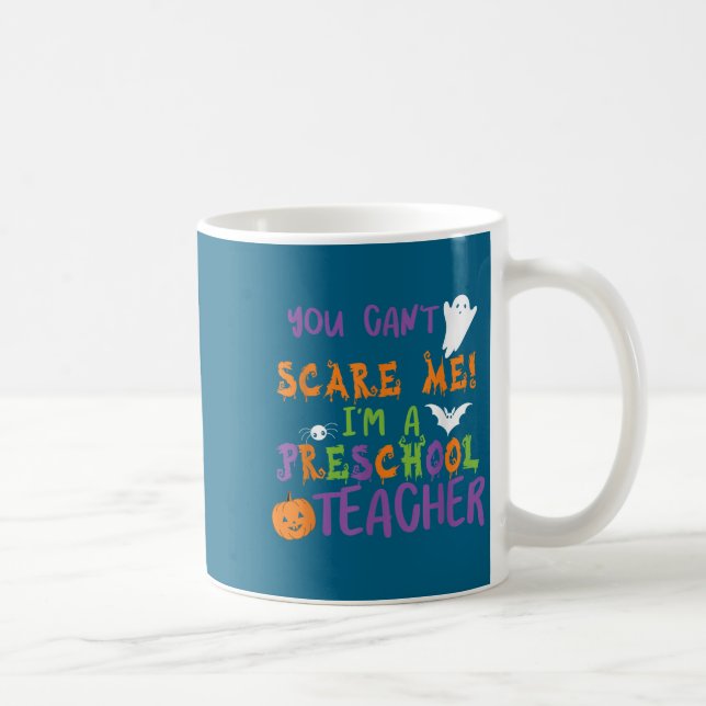 Mug Vous ne pouvez pas m'avoir, je suis un enseignant  (Droite)