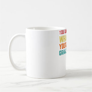 Mug Vous ne pouvez pas me dire quoi faire Vous n'êtes