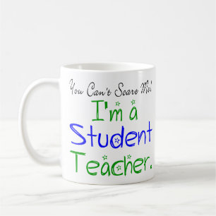 Mug Vous ne pouvez pas me faire peur Je suis un enseig