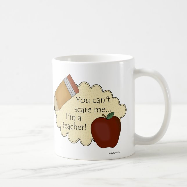 Mug Vous ne pouvez pas m'effrayer… que je suis un (Droite)