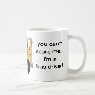 Mug Vous ne pouvez pas m'effrayer… que je suis un