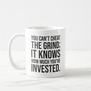 Mug Vous ne pouvez pas tricher La Grind - Motivationne