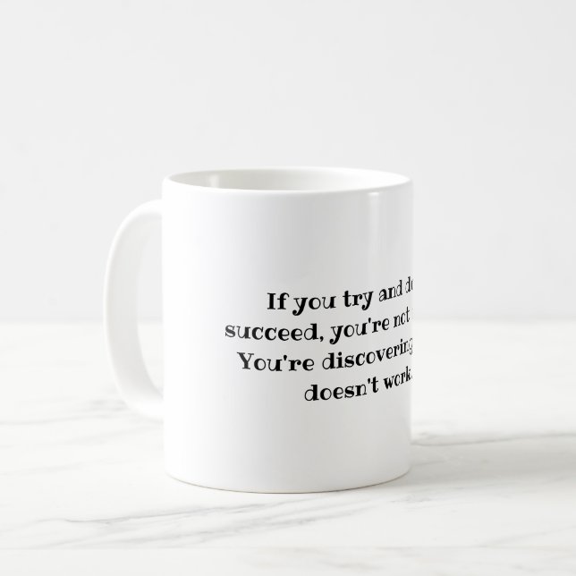 Mug Vous n'échouez pas, Citation de découverte motivat (Devant gauche)