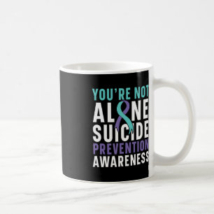 Mug Vous n'êtes pas la seule prévention du suicide de