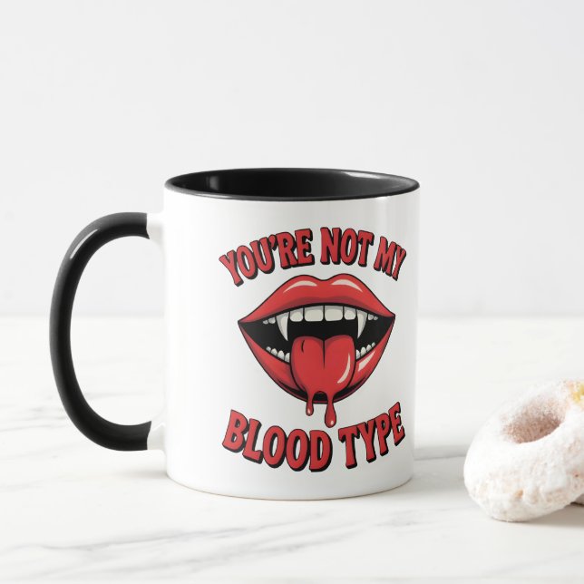 Mug Vous n'êtes pas mon groupe sanguin Vampire Mouth (Avec donut)