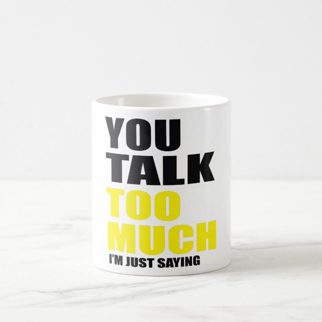 Mug Vous parlez trop Conversation (Centre)